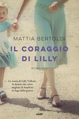 Mattia Bertoldi – Il coraggio di Lilly (2022)