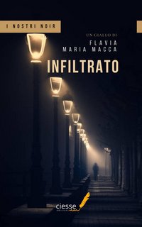 Flavia Maria Macca – Infiltrato (2022)