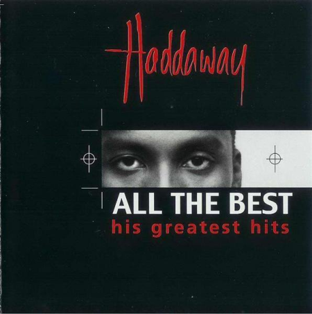 Haddaway - All The Best - His Greatest Hits (1999) MP3