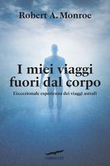 Robert A. Monroe – I miei viaggi fuori dal corpo (2026)