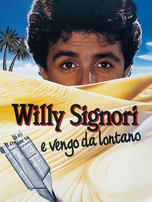 Willy Signori e vengo da lontano (1989) WebDL 1080p ITA E-AC3