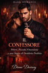 Dione Duvary – Il Confessore (2026)