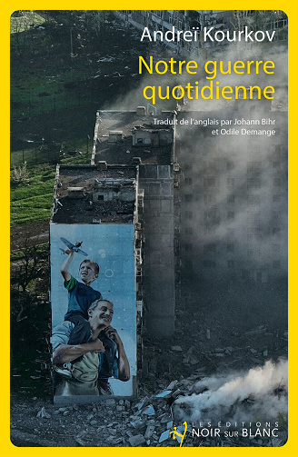 notre-guerre-quotidienne-andrei-kourkov-2025.jpg?042148
