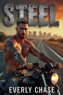 Everly Chase - Fino alla Morte Vol. 6. Steel (2024)