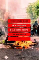 The peoples want – Le rivoluzioni del nostro tempo. Un manifesto (2026)
