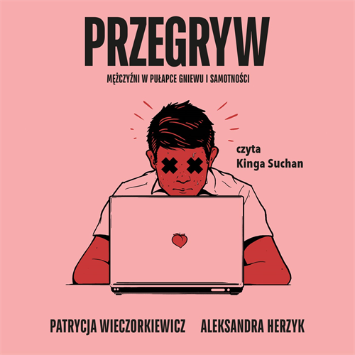 Patrycja Wieczorkiewicz, Aleksandra Herzyk - Przegryw (2023) [AUDIOBOOK PL]