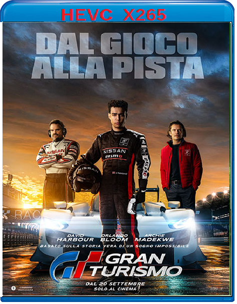 Gran Turismo - La Storia Di Un Sogno Impossibile (2023) mkv FullHD 1080p HEVC AC3 ITA ENG Sub