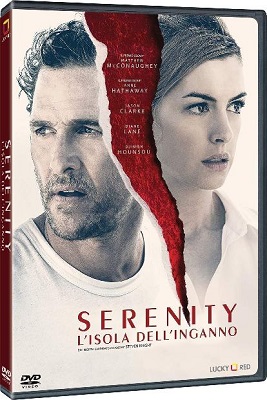 Serenity - L'Isola Dell'Inganno (2019) DVD9 COPIA 1:1 ITA ENG Serenity - L'Isola Dell'Inganno (2019) DVD9 COPIA 1:1 ITA ENG