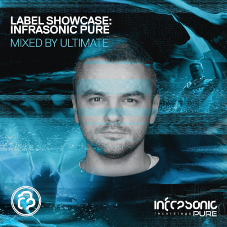 VA   Label Showcase Infrasonic Pure (Mixed by Ultimate) (2021)