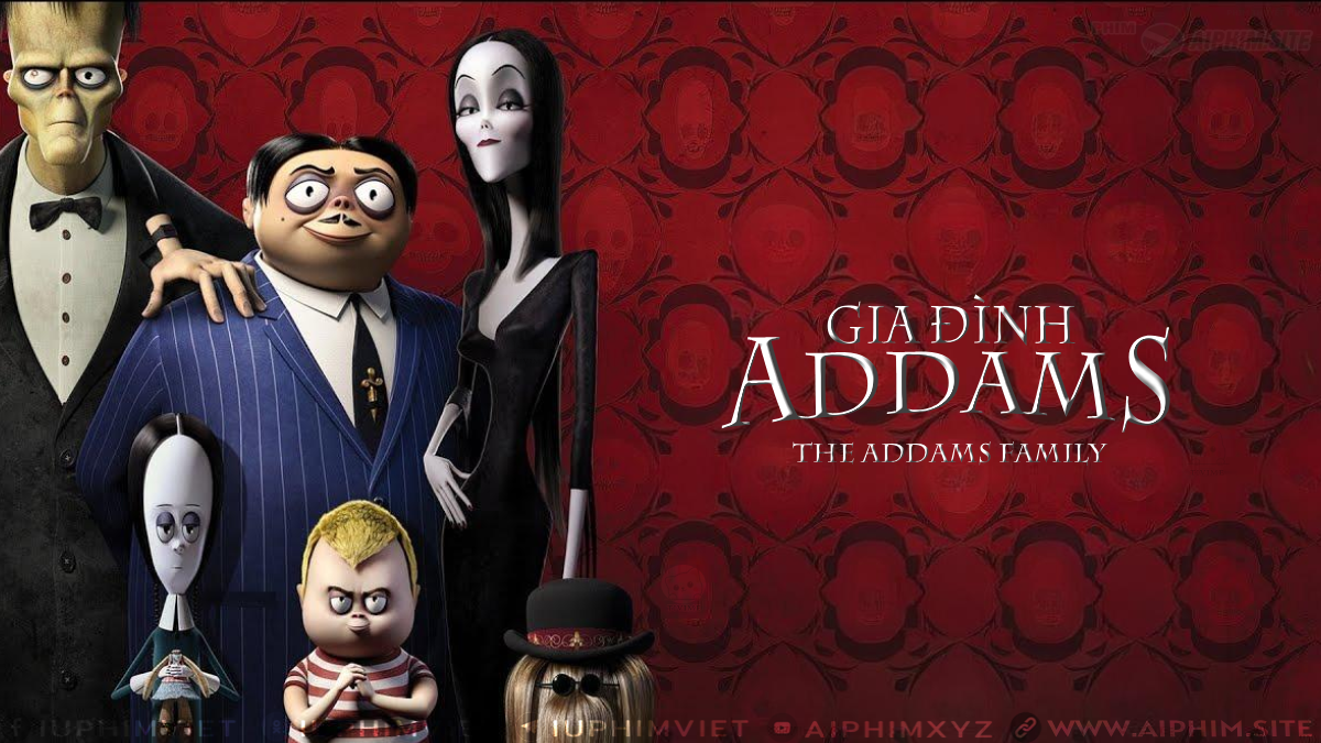 Gia Đình Addams - The Addams Family (2019)