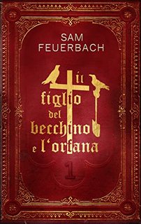 Sam Feuerbach - Il figlio del becchino e l'orfana 1 (2022)