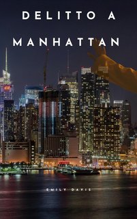 Emily Davis - Delitto a Manhattan (2024)