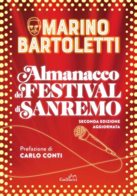 Marino Bartoletti - Almanacco del Festival di Sanremo. Seconda edizione (2025)