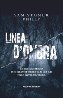 Sam Stoner Philip - Linea d'ombra (2024)