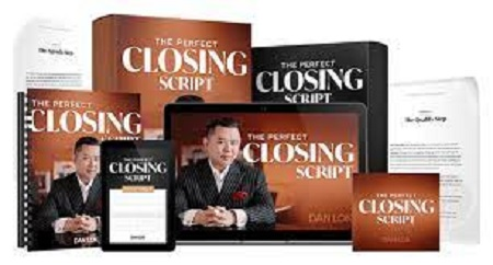 Perfect Closing Script by Dan Lok Perfect Closing Script by Dan Lok