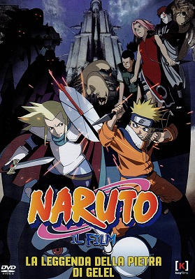 Naruto - Movie 02 - La Leggenda Della Pietra di Gelel (2005) BDMux 1080p DTS ITA JAP AC3 ENG Sub ...