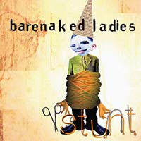 Stunt by Barenaked Ladies