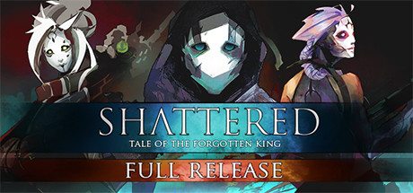 Shattered: Tale of the Forgotten King (2021)