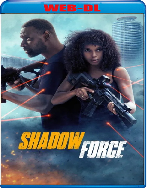 Shadow Force (2025) mkv FullHD 1080p WEBDL ITA ENG Sub