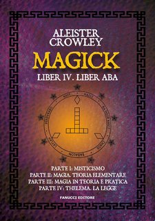 Aleister Crowley - Magick (2024)