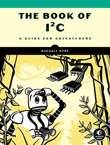 The Book of I²C: A Guide for Adventurers (True AZW)