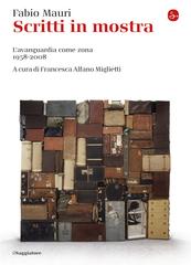 Fabio Mauri – Scritti in mostra (2019)
