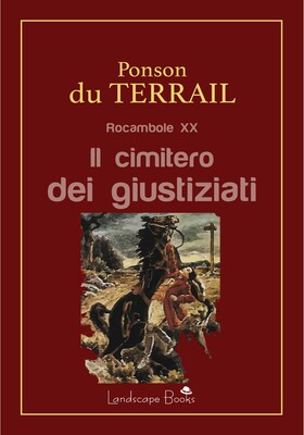 Pierre Alexis de Ponson du Terrail - Il cimitero dei giustiziati (2026)