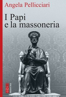 Angela Pellicciari - I Papi e la massoneria (2023)