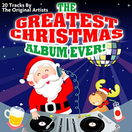VA - The Greatest Christmas Album Ever! (2014)