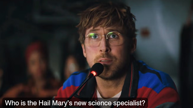 an image of Ryland Grace from the movie in front of a microphone with the text 'Who is the Hail Mary's new science specialist?'