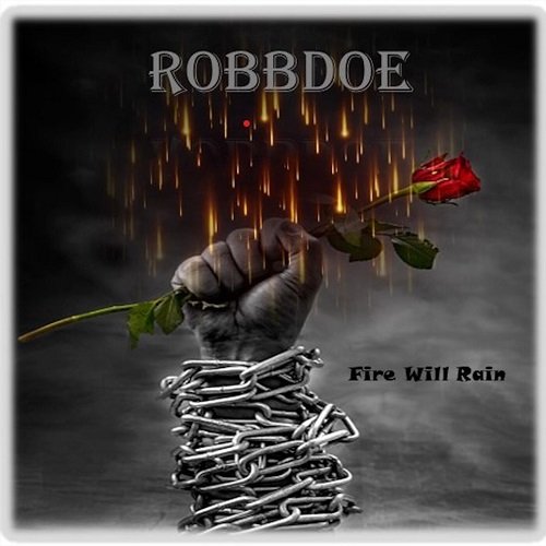 Robbdoe - Fire Will Rain [WEB] (2023) lossless