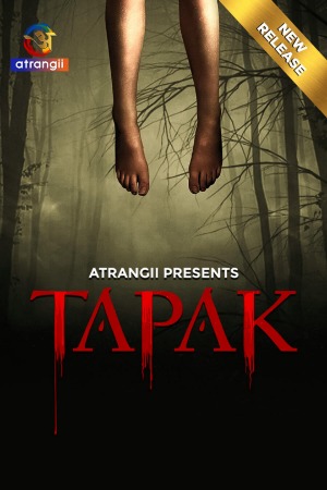 Tapak (2025) Hindi Atrangii Short Films | 1080p | 720p | 480p | WEB-DL | Download | Watch Online