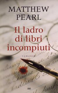 Matthew Pearl - Il ladro di libri incompiuti (2009) .mp3 - 32 kbps
