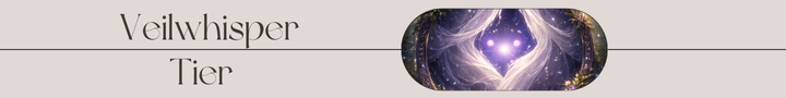 Veilwhisper Tier