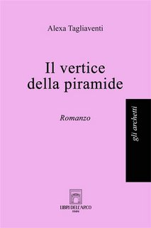 Alexa Tagliaventi - Il vertice della piramide (2023)