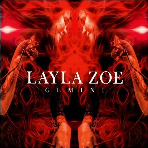 Layla Zoe - Gemini (2018) 320 KBPS