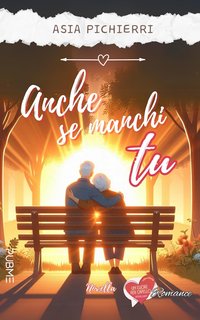 Asia Pichierri - Anche se manchi tu (2024)