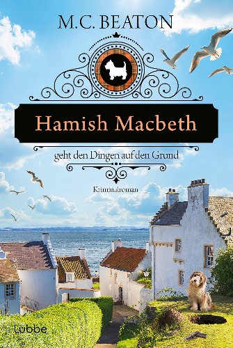 M-C-Beaton-Schottland-Krimis-18-Hamish-Macbeth-geht-den-Dingen-auf-den-Grund.jpg