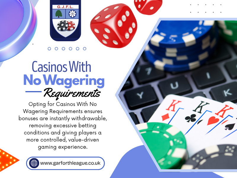 Online Casinos With No Wagering Requirements