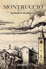 Roberto Margelli – Montruccio (2026)
