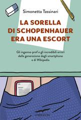 Simonetta Tassinari – La sorella di Schopenhauer era una escort (2016)