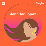 [Slika: Jennifer-Lopez-Spotify-Singles-front.jpg]