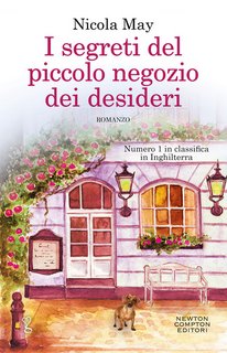 Nicola May – I segreti del piccolo negozio dei desideri (2022)
