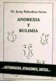 ANOREXIA Y BULIMIA, REBORDOSA SERRAS JOS