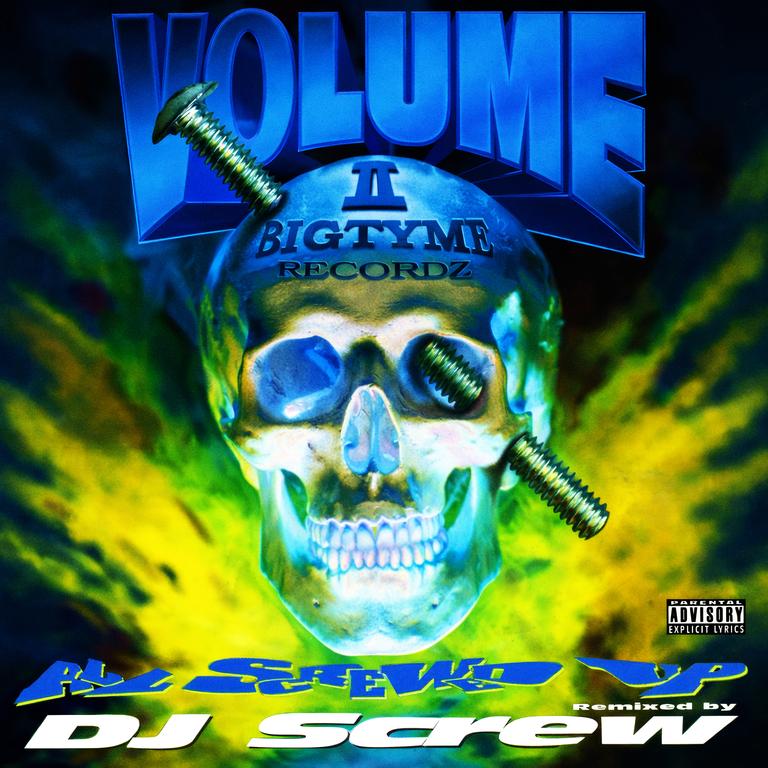 Bigtyme Records - DJ Screw - Vol II. All Screwed Up cover