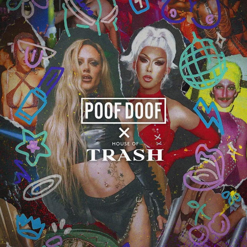 1767820-fc5eba98-poof-doof-x-house-of-trash-eflyer