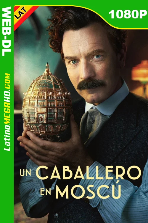 Un caballero en Moscú (Miniserie de TV) Temporada 1 (2023) Latino HD PMTP WEB-DL 1080P