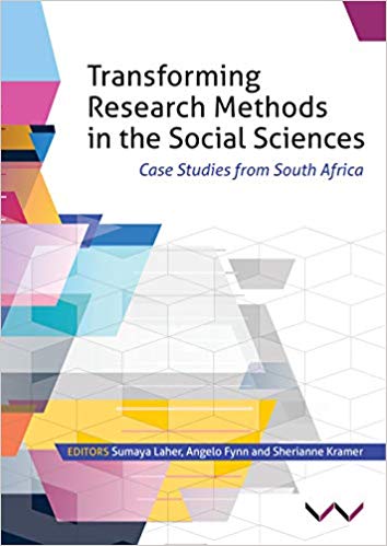 Transforming Research Methods in the Social Sciences: Case studies from South Africa