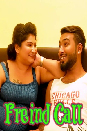 Friend Call (2023) Hindi Hot Web Series Uncensored