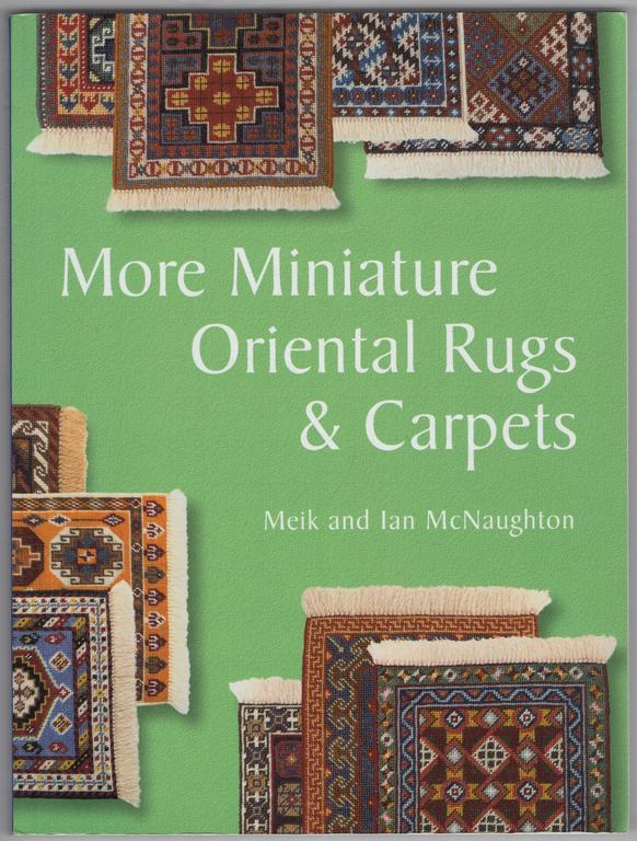 More Miniature Oriental Rugs & Carpets